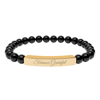 “Forever Grateful” Engraved -Natural Stone Bracelet